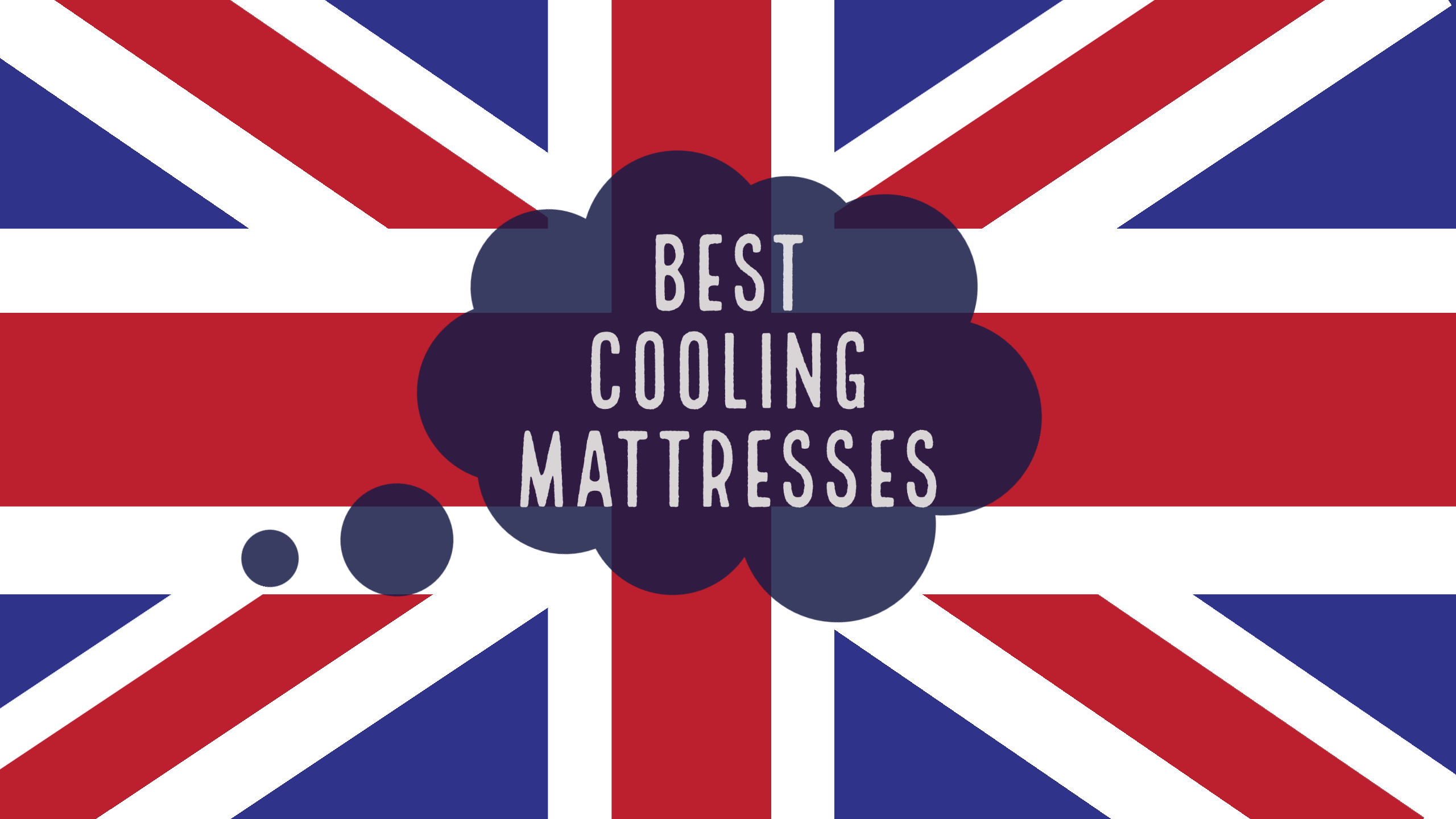 Best Cooling Mattress for Hot Sleepers UK in 2024