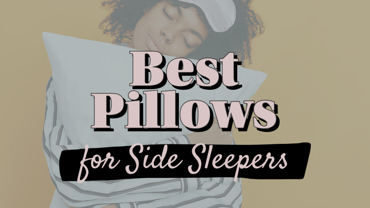 The Best Pillows For Side Sleepers in 2023, All Tested By Our